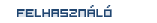 Felhasználó